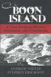 Boon Island: A True Story of Mutiny, Shipwreck, and Cannibalism